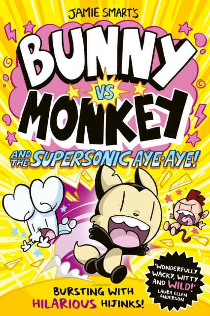Bunny vs Monkey and the Supersonic Aye-aye (a Phoenix Comic Book, from the multi-million-selling creative genius Jamie Smart) - Jamie Smart
