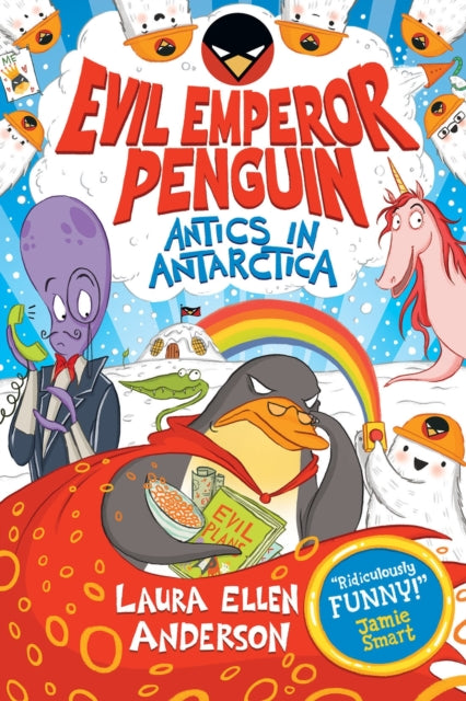 Front cover of Evil Emperor Penguin: Antics in Antarctica by Laura Ellen Anderson, paperback