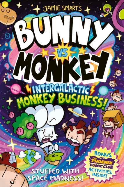 Bunny vs Monkey: Intergalactic Monkey Business! (a Phoenix Comic Book): Winner of the British Book Award for Best Graphic Novel - Jamie Smart