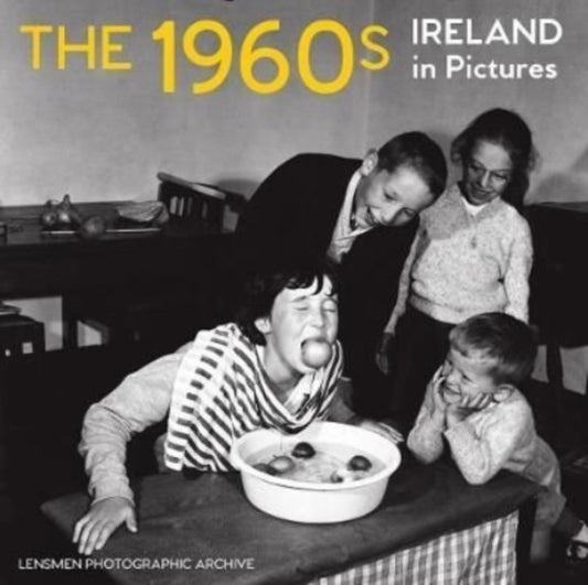 Front cover of The 1960s by Lensmen Photographic Archives, paperback