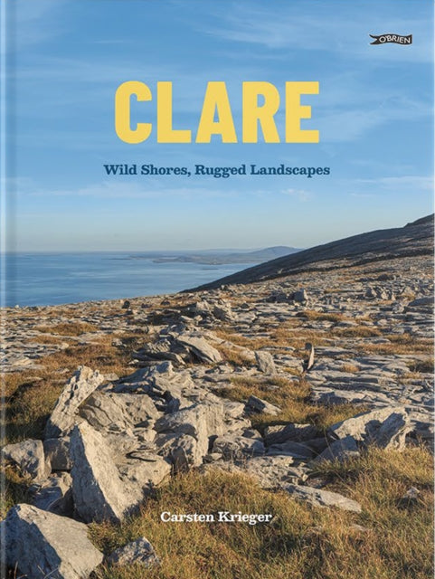 Clare : Wild Shores, Rugged Landscapes - Carsten Krieger