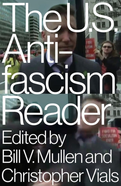 Front cover of The US Antifascism Reader by Christopher Vials, paperback