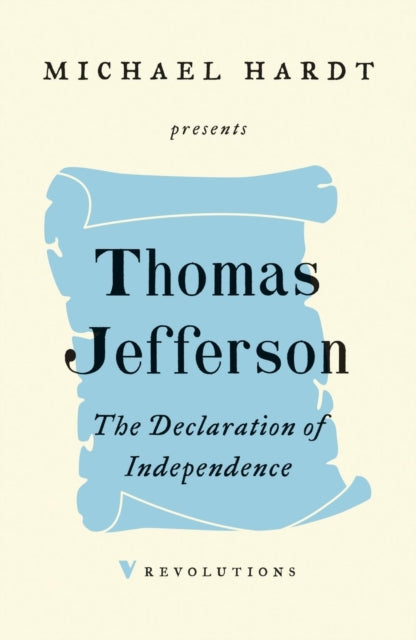 The Declaration of Independence - Garnet Kindervater