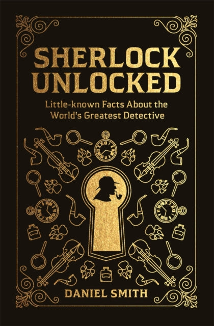 Front cover of Sherlock Unlocked by Daniel Smith, hardback