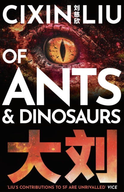 Front cover of Of Ants and Dinosaurs by Cixin Liu, paperback
