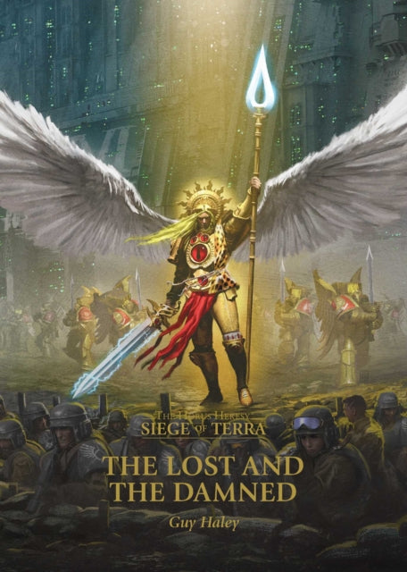 The Lost and the Damned : Volume 3 - Guy Haley