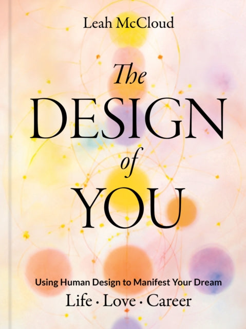 Front cover of The Design of You by Leah McCloud, hardback