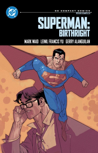 Superman: Birthright: DC Compact Comics Edition - Mark Waid