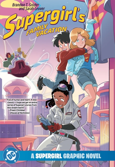 Front cover of Supergirl's Family Vacation by Brandon T. Snider, paperback