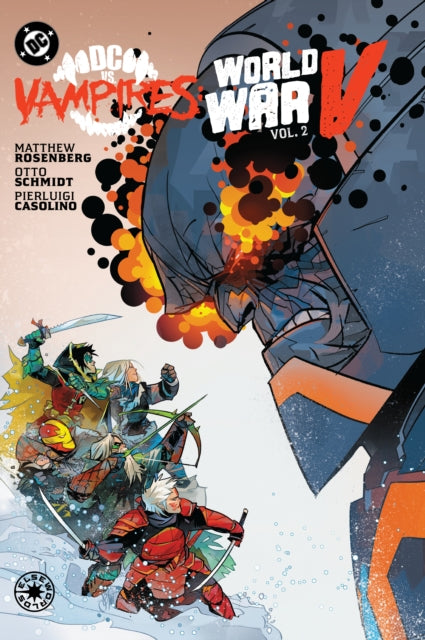 Front cover of DC vs. Vampires: World War V Vol. 2 by Matthew Rosenberg, hardback
