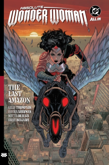 Absolute Wonder Woman Vol. 1: The Last Amazon - Kelly Thompson