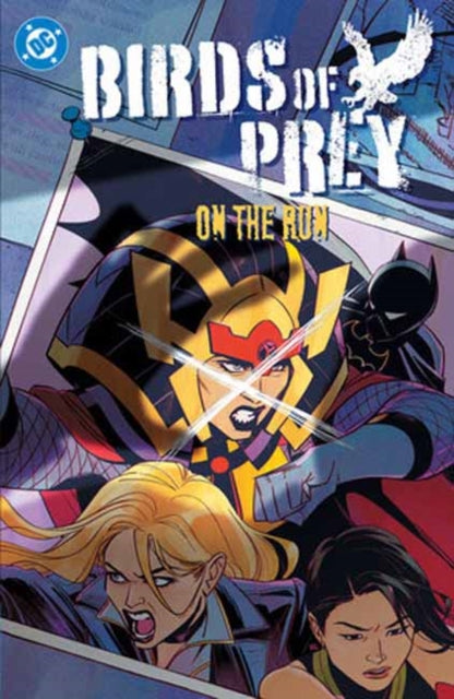 Birds of Prey Vol. 4: On the Run - Kelly Thompson