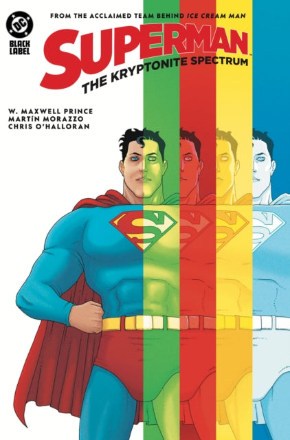 Superman: The Kryptonite Spectrum - Martin Morazzo