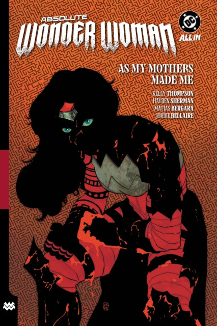 Absolute Wonder Woman Vol. 2: As My Mothers Made Me - Hayden Sherman