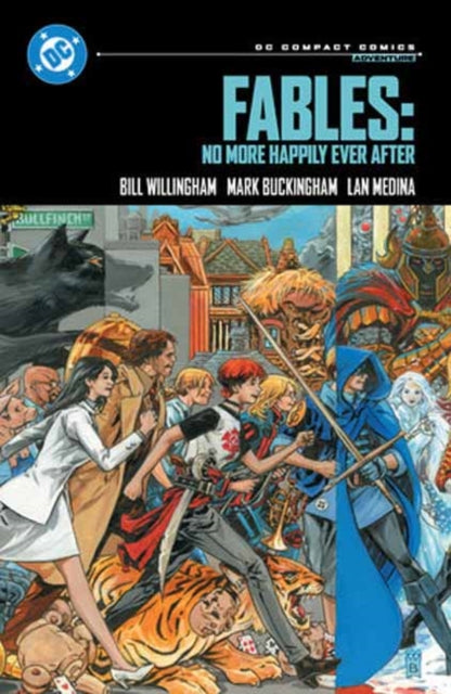 Fables: No More Happily Ever After: DC Compact Comics Edition - Bill Willingham