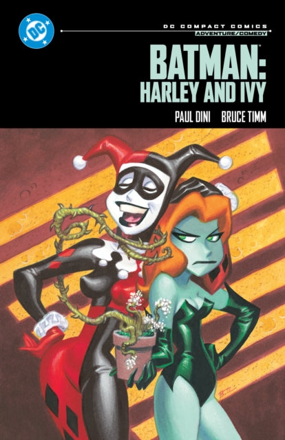 Batman: Harley and Ivy: DC Compact Comics Edition - Paul Dini