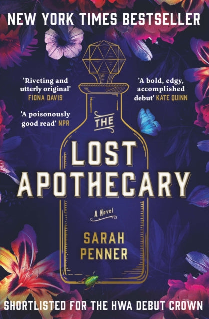 The Lost Apothecary : OVER ONE MILLION COPIES SOLD - Sarah Penner