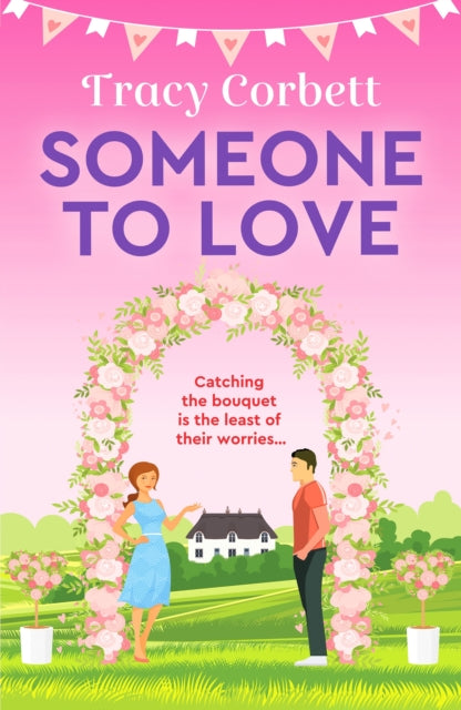 Front cover of Someone to Love by Tracy Corbett, paperback