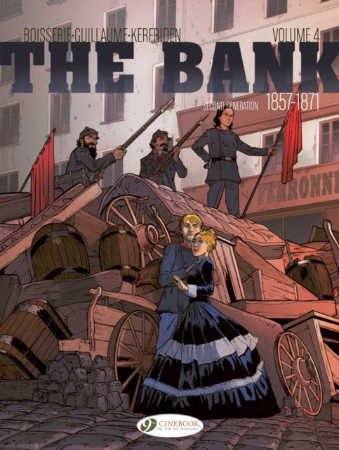 The Bank Vol. 4 - Second Generation 1857-1871 : The Commune's Treasure - Malo Kerfriden