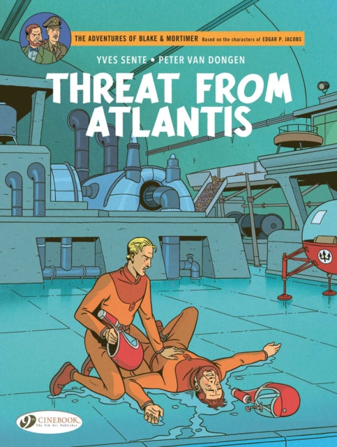 Blake & Mortimer Vol. 31: Threat from Atlantis - Yves Sente