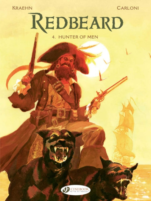 Redbeard Vol. 4: Hunter of Men - Jean-Charles Kraehn