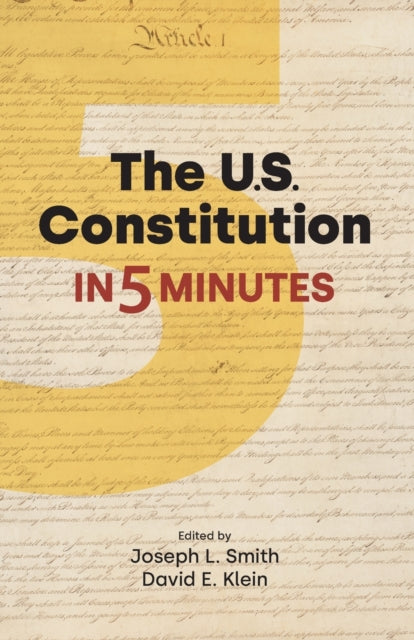 Front cover of The US Constitution in 5 Minutes by Joseph L. Smith, paperback