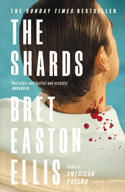 Front cover of The Shards by Bret Easton Ellis, paperback