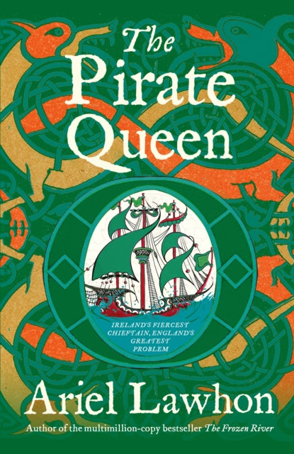 The Pirate Queen : From the Bestselling Author of THE FROZEN RIVER - Ariel Lawhon