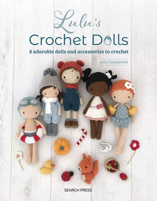 Front cover of Lulu's Crochet Dolls by Lulu Compotine, paperback