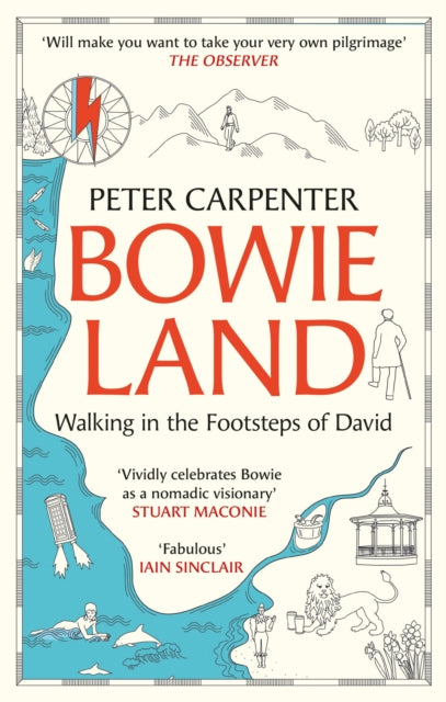 BOWIELAND : Walking In The Footsteps Of David - Peter Carpenter
