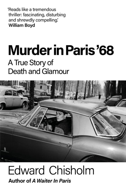 Front cover of Murder In Paris '68 by Edward Chisholm, hardback