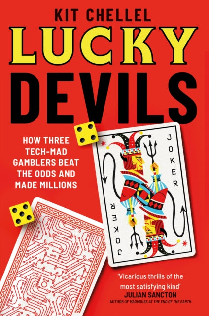 Front cover of Lucky Devils by Kit Chellel, hardback