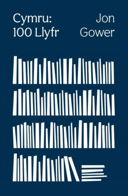 Cymru: 100 Llyfr - Jon Gower