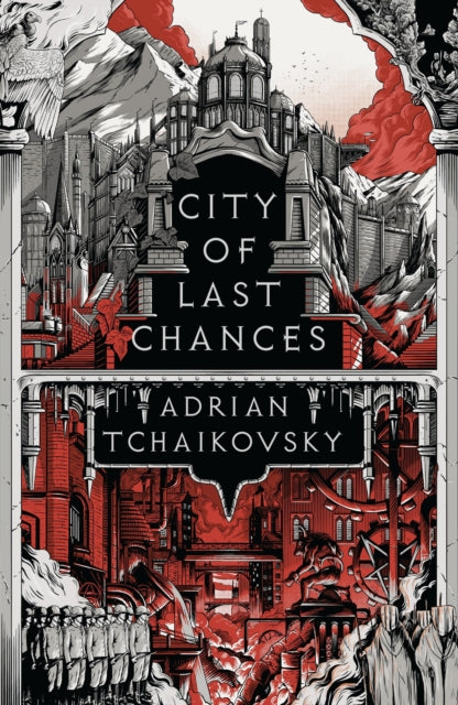 City of Last Chances : Shortlisted for the Hugo Award for Best Series 2025 - Adrian Tchaikovsky