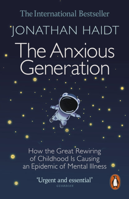Front cover of The Anxious Generation by Jonathan Haidt, paperback