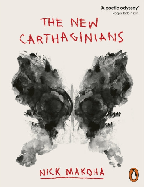 The New Carthaginians - Nick Makoha