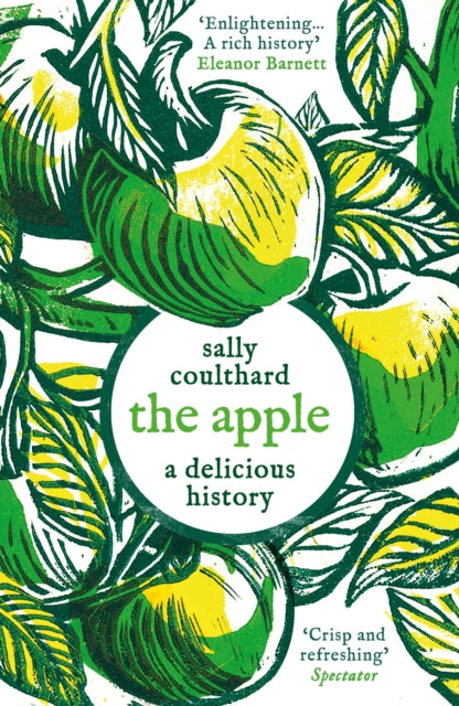 The Apple: A Delicious History - Sally Coulthard