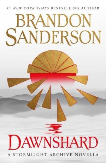 Front cover of Dawnshard: A Stormlight Archive novella by Brandon Sanderson, paperback