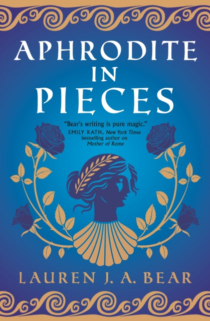 Aphrodite in Pieces - Lauren J.A. Bear