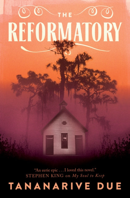 Front cover of The Reformatory by Tananarive Due, paperback