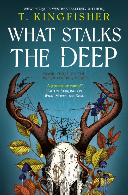 What Stalks the Deep - T. Kingfisher