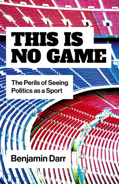 Front cover of This Is No Game by Benjamin Darr, paperback