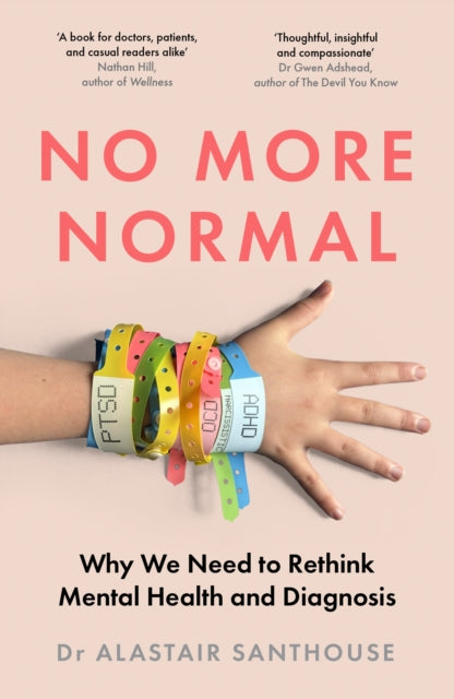 Front cover of No More Normal by Dr Alastair Santhouse, paperback