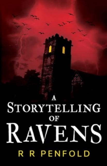 A Storytelling of Ravens - R R Penfold