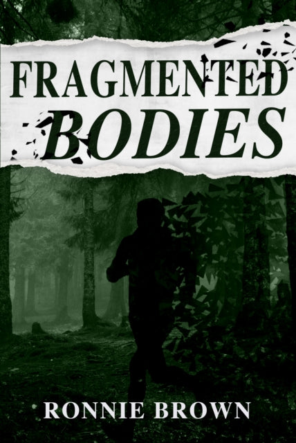 Front cover of Fragmented Bodies by Ronnie Brown, paperback