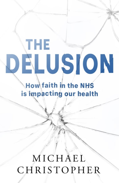 Front cover of The Delusion by Michael Christopher, paperback