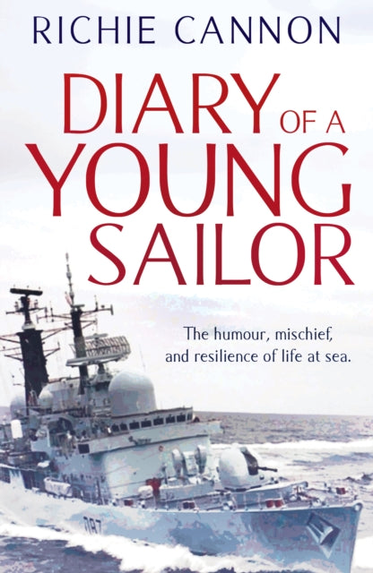 Front cover of Diary of a Young Sailor by Richie Cannon, paperback