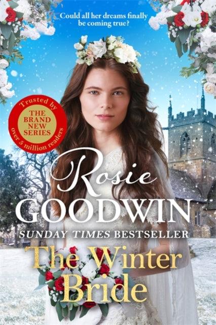 The Winter Bride : The third book in the brand-new Rags to Riches Trilogy from Britain's best-loved saga author - Rosie Goodwin