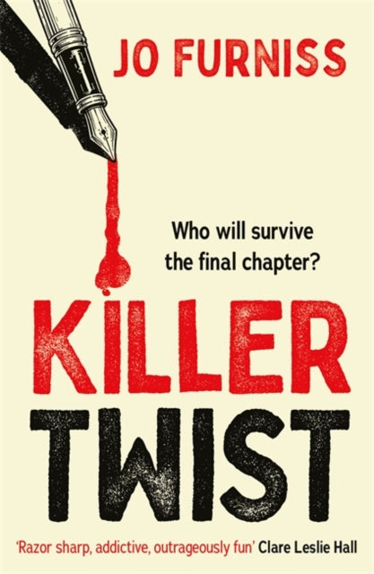 Killer Twist : A clever, twisty whodunnit set at a crime fiction festival - Jo Furniss