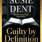 Guilty by Definition : The instant Sunday Times bestselling Richard and Judy book club pick